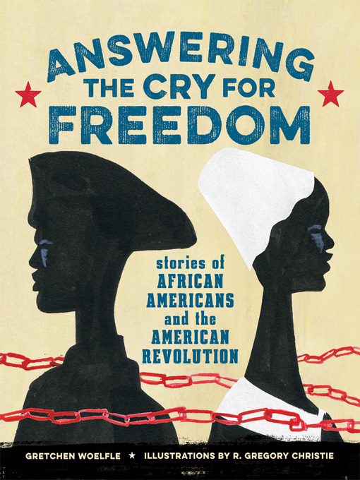 Title details for Answering the Cry for Freedom by Gretchen Woelfle - Available